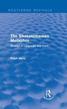 Routledge Revivals: The Shakespearean Metaphor (1990)
