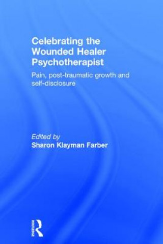 Celebrating the Wounded Healer Psychotherapist