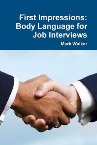 First Impressions: Body Language for Job Interviews