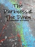 Darkness & the Dawn