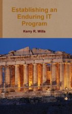 Establishing an Enduring it Program