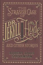 Strange Case of Dr. Jekyll and Mr. Hyde and Other Stories