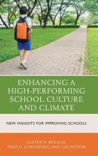 Enhancing a High-Performing School Culture and Climate