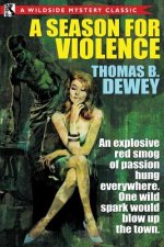 Season for Violence