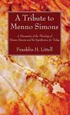 Tribute to Menno Simons
