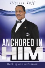 Anchored in Him