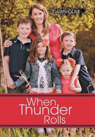 When Thunder Rolls