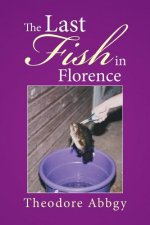 Last Fish in Florence