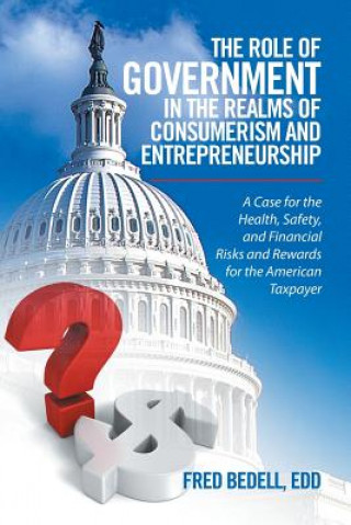 Role of Government in the Realms of Consumerism and Entrepreneurship