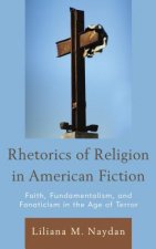 Rhetorics of Religion in American Fiction