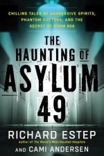 Haunting of Asylum 49