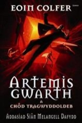 Artemis Gwarth a Chod Tragwyddoldeb