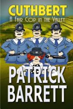 Fair Cop in the Valley (Cuthbert Book 9)