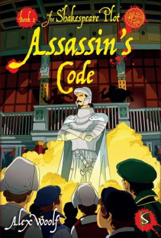 Shakespeare Plot 1: Assassin's Code