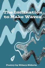 Inclination to Make Waves