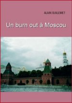 burnout a Moscou