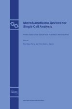 Micro/Nanofluidic Devices for Single Cell Analysis