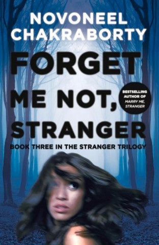 Forget Me Not, Stranger