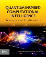 Quantum Inspired Computational Intelligence