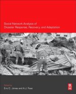 Social Network Analysis of Disaster Response, Recovery, and Adaptation