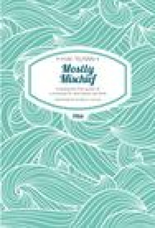 Mostly Mischief Paperback