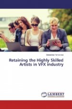 Retaining the Highly Skilled Artists in VFX industry