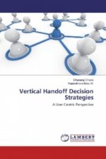 Vertical Handoff Decision Strategies