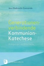 Generationenverbindende Kommunion-Katechese