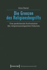 Die Grenzen des Religionsbegriffs