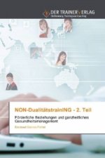NON-DualitätstrainING - 2. Teil