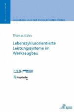 Lebenszyklusorientierte Leistungssysteme im Werkzeugbau