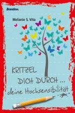 Kritzel dich durch ... deine Hochsensibilität