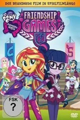 My little Pony:Equesteria Girls - Friendship Games, 1 DVD