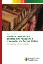 História, memória e política em Pessach: a travessia, de Carlos Heitor