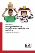 Intelligenza emotiva, autoefficacia e soddisfazione scolastica