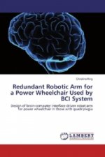 Redundant Robotic Arm for a Power Wheelchair Used by BCI System