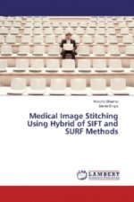 Medical Image Stitching Using Hybrid of SIFT and SURF Methods