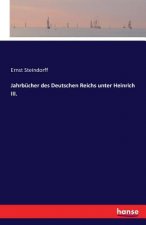 Jahrbucher des Deutschen Reichs unter Heinrich III.