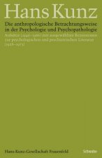 Die anthropologische Betrachtungsweise in der Psychologie und Psychopathologie