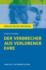 Friedrich von Schiller 'Der Verbrecher aus verlorener Ehre'