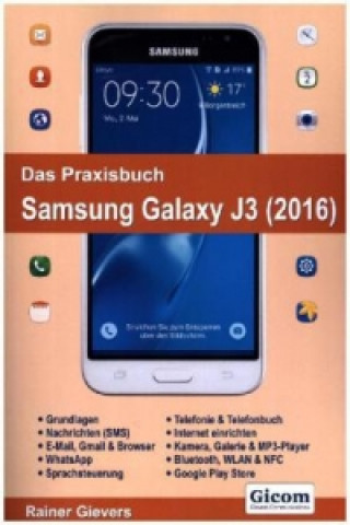 Das Praxisbuch Samsung Galaxy J3 (2016)