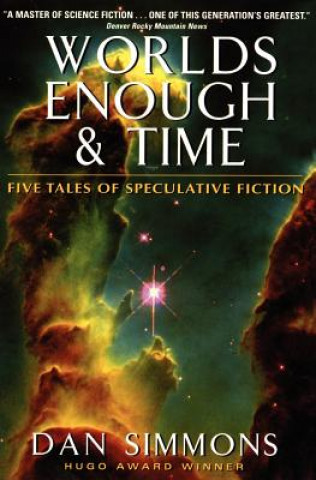 Worlds Enough & Time
