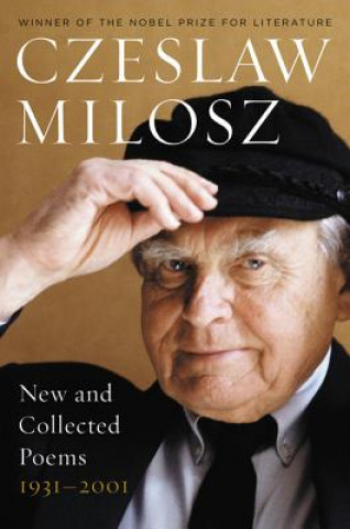 New and Collected Poems, 1931-2001 (Milosz Czeslaw)(Puha kötésű)
