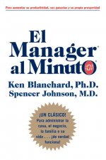 El Manager Al Minuto/ The One Minute Manager