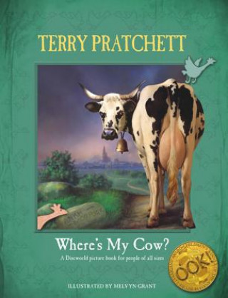 Where's My Cow? (Terry Pratchett,Melvyn Grant)(Twarda)
