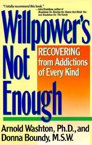 Willpower's Not Enough