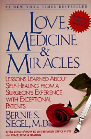 Love, Medicine and Miracles