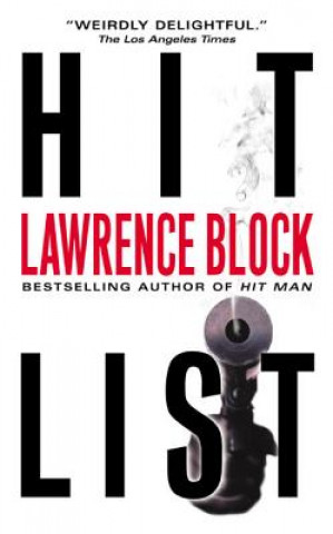 Hit List (Lawrence Block)(Puha kötésű)