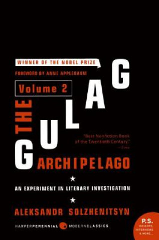 The Gulag Archipelago, 1918-1956