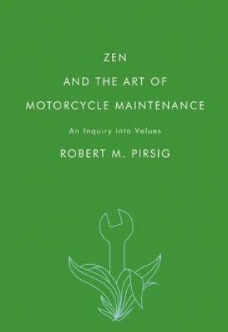 Zen and the Art of Motorcycle Maintenance